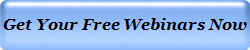 Get Your Free Webinars Now